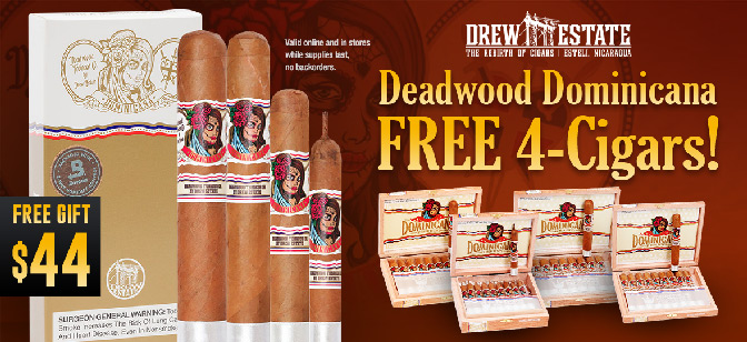 Deadwood Dominicana FREE 4-Cigars!