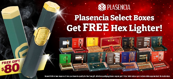 Plasencia Select Boxes Get FREE Hex Lighter!
